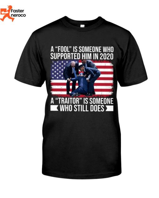 A Fool & A Traitor T-Shirt