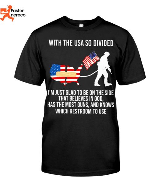 With The USA So Divided T-Shirt